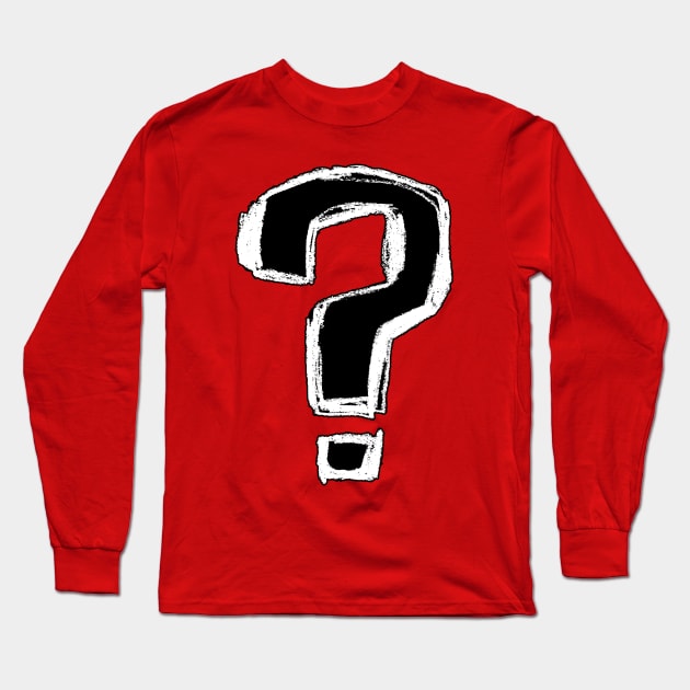 Question Everything Hand Lettering Long Sleeve T-Shirt by badlydrawnbabe